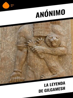 cover image of La Leyenda de Gilgamesh